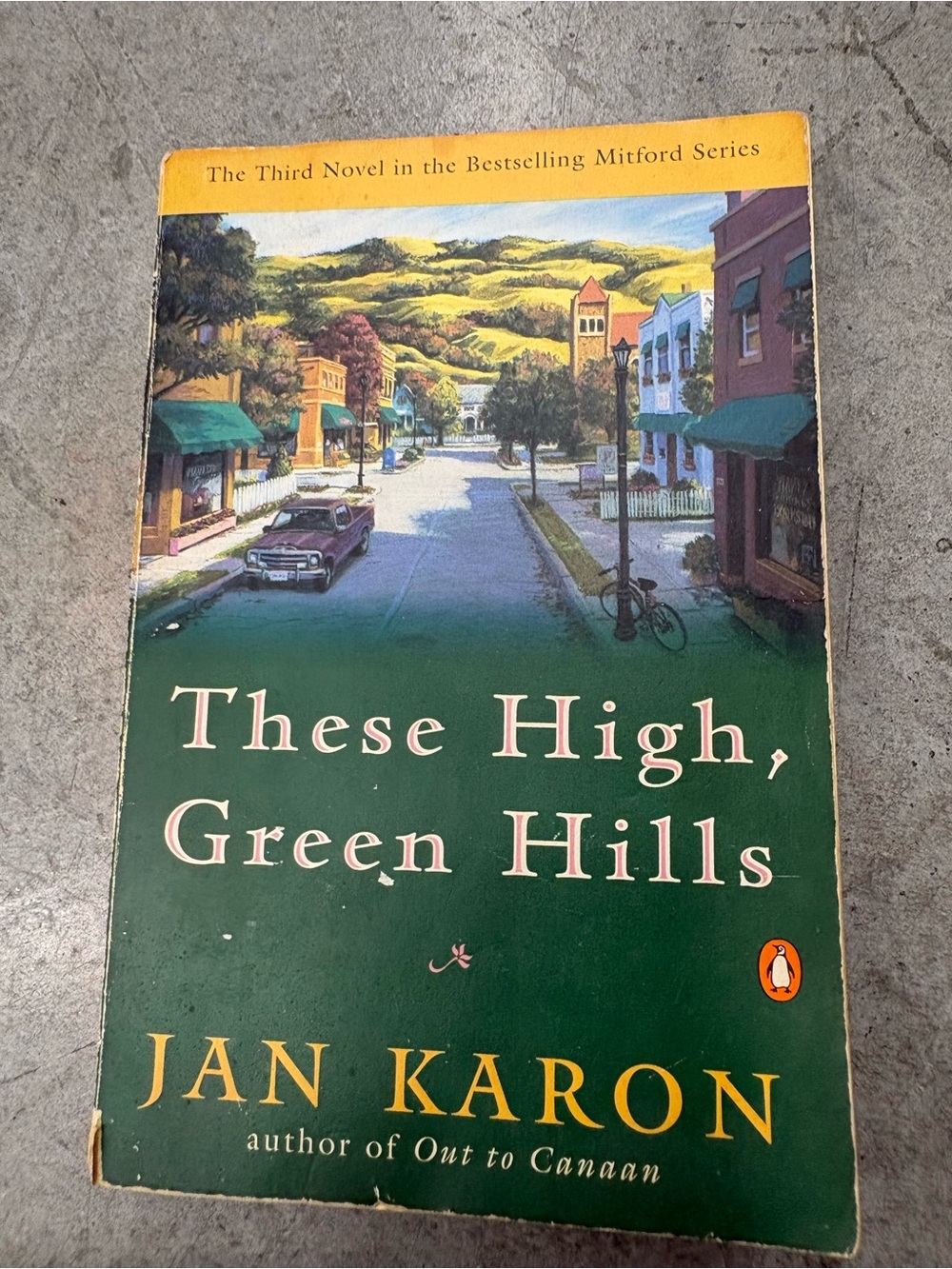 These High, Green Hills by Jan Karon